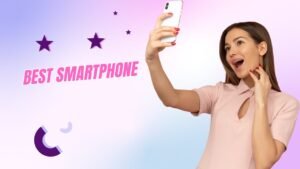 Best Smartphone