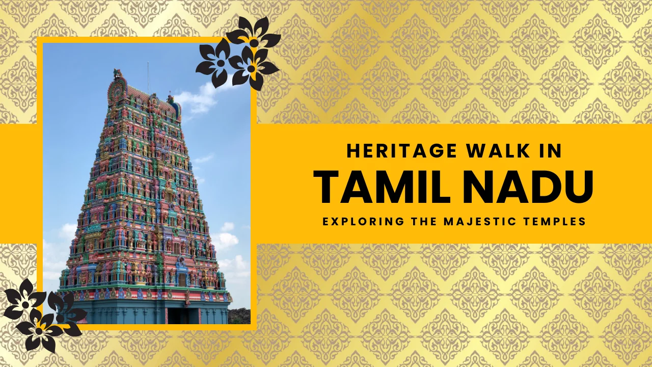 Tamil Nadu: A Journey Through